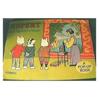 Rupert & Tigerlily's Magic Pop Up Book 1974