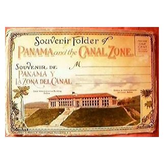 Panama & The Canal Zone Souvenir Folder Circa 1930's