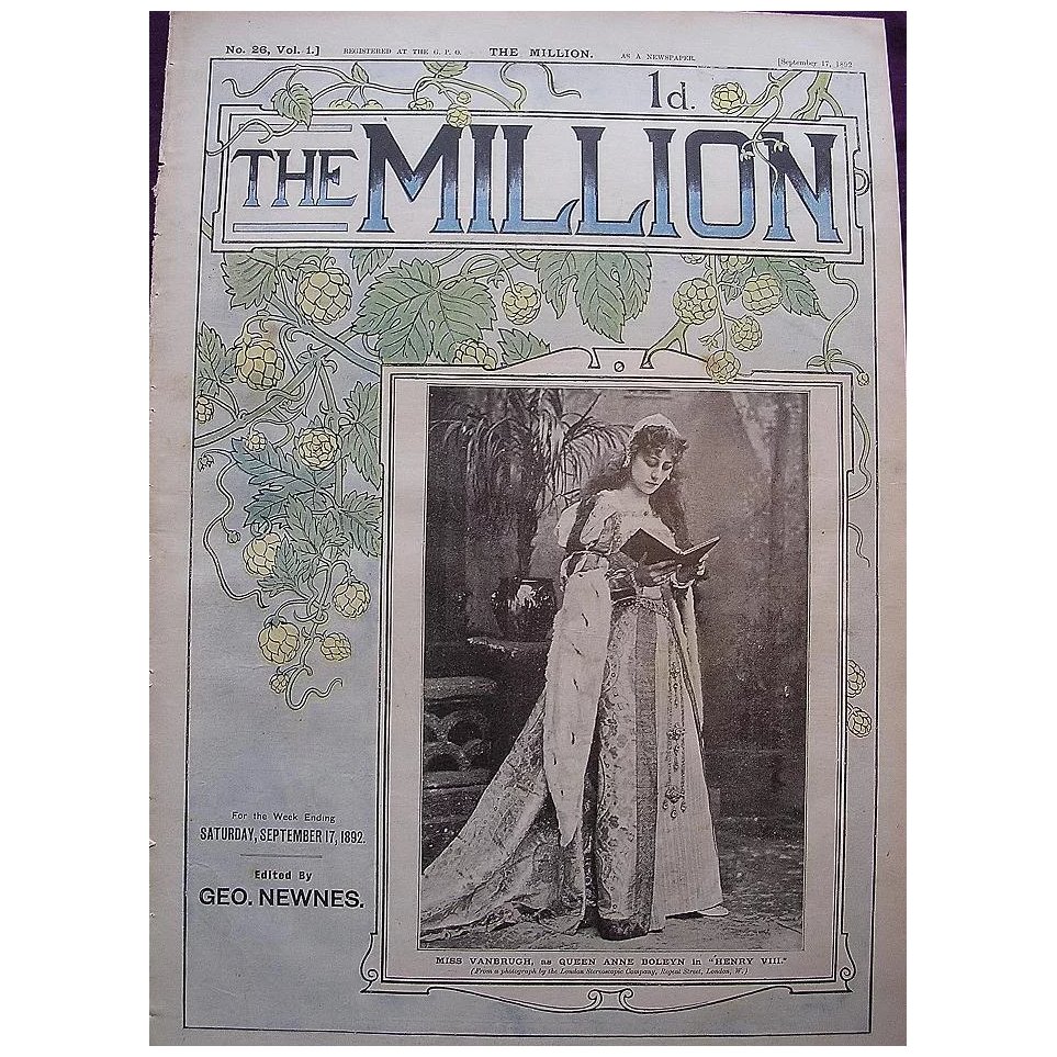 1892 Front Cover THE MILLION Newspaper 'Miss Vanbrugh, as Queen Anne Boleyn in Henry V111'