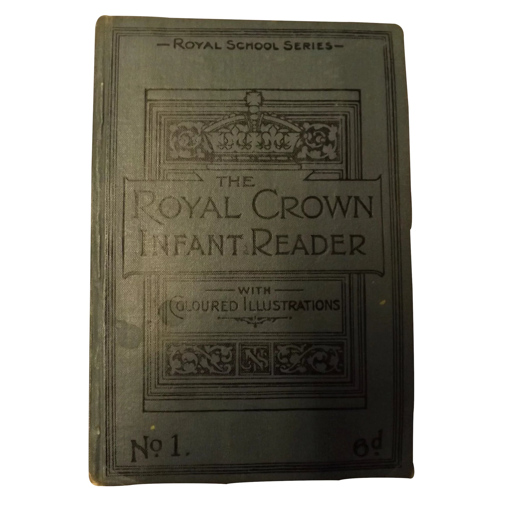 The Royal Crown Infant Reader No. 1 - 1898