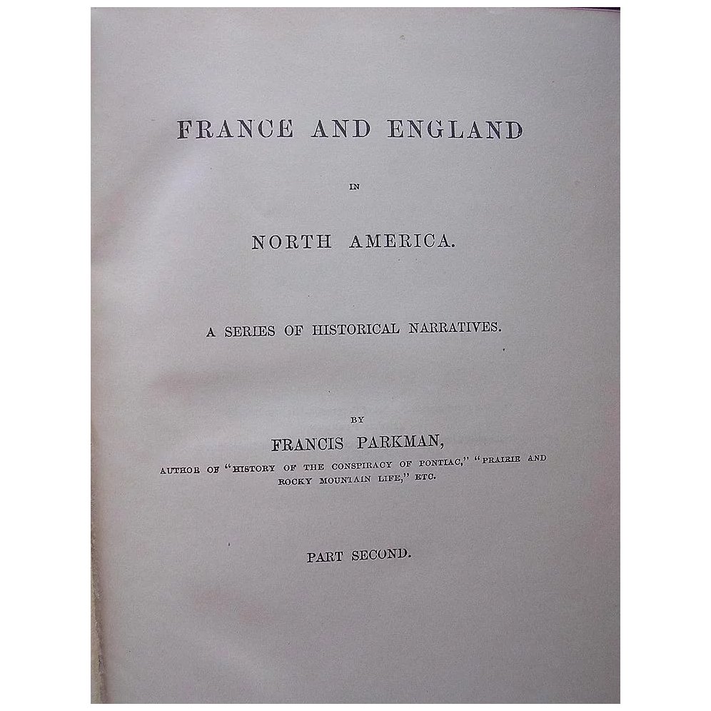 1888 25th Edition 'The JESUITS in North America' By Francis Parkman