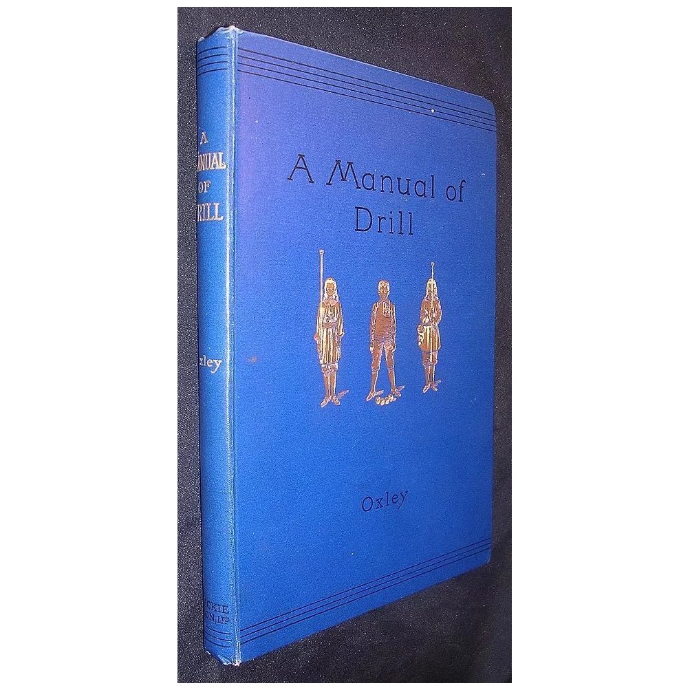A Manual of Physical Drill And Exercises For Use In Schools First Edition 1895