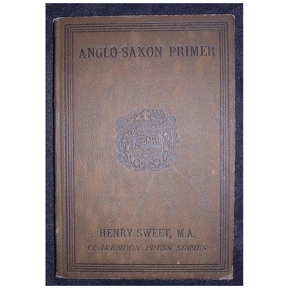 1896 Anglo-Saxon Primer By Henry Sweet