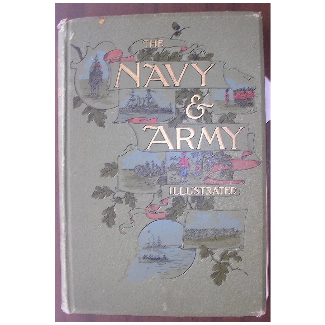 The Navy & Army Illustrated Magazine May - October 1897
