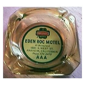 Eden Roc Motel Anaheim Advertising Ashtray