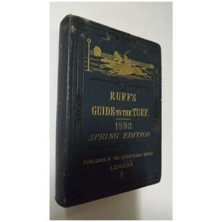 Ruff's Guide To The Turf 1892 Spring Edition