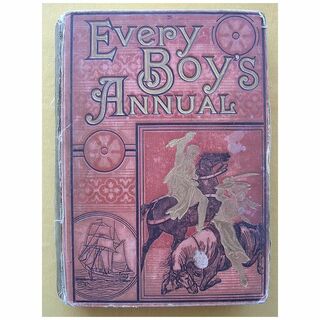 1885 Victorian Boys Adventure Stories ' Every Boys Annual'